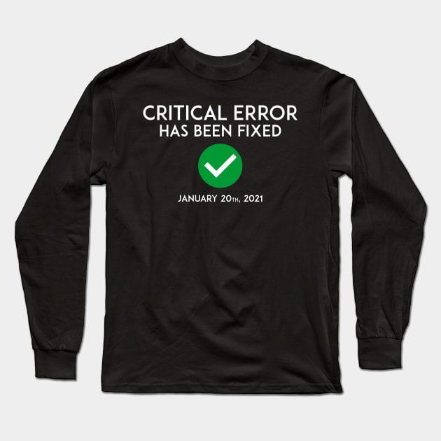 Critical error has been fixed - Anti-Trump Long Sleeve T-Shirt by Your Funny Gifts